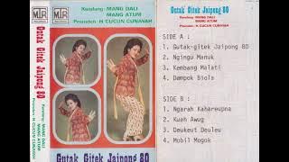 Cucun Cunayah - Gutak Gitek Jaipong 80 Side A