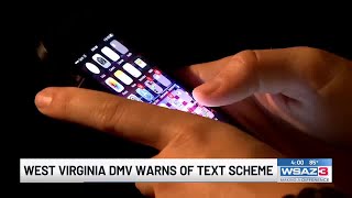 West Virginia DMV warns of text scheme