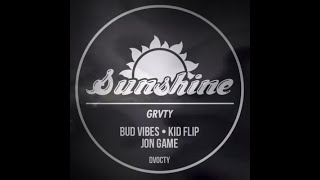 Sunshine - Bud Vibes Ft. Kidoe Flip