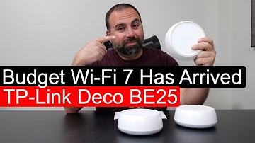 WiFi 7 on a Budget! TP-Link Deco BE25 Unboxing & Review