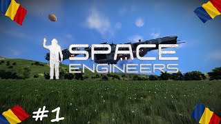 (RO)- Space Engineers Survival | Ep.1 | - Începutul Imperiului !!!