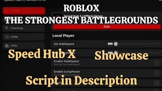 Roblox The Strongest Battlegrounds Speed Hub X script showcase