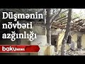 Düşmən azğınlığı davam edir -  Baku TV