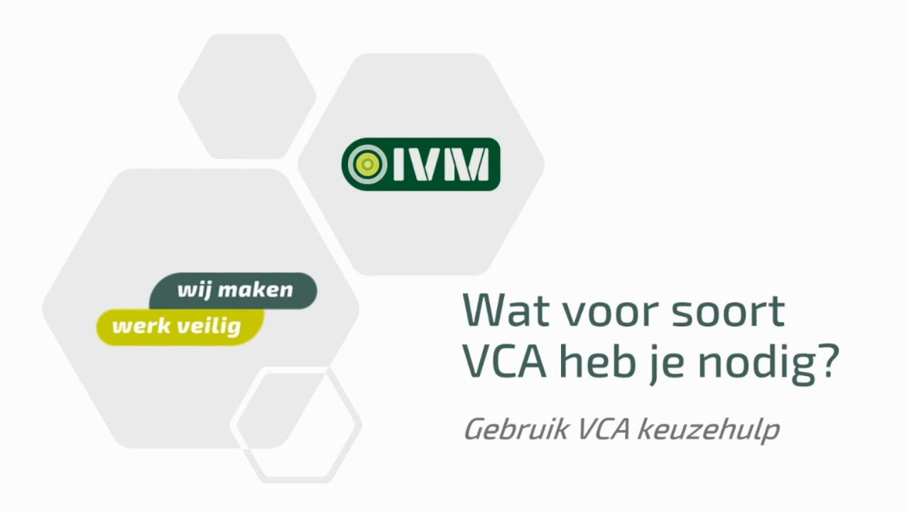 VCA certificaat halen? Doe een VCA cursus bij IVM! Vca Certificaat Halen? Doe Een Vca Cursus Bij Ivm!