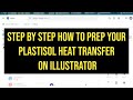 Step by Step how to prep your Plastisol Heat Transfer on Illustrator