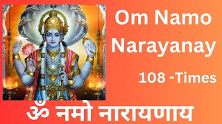 Om Namo Narayanaya 108 -Times /