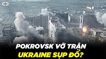 Vì Sao Pokrovsk Trở Thành Điểm Quyết Tử Giữa Nga Và Ukraine?