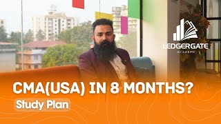Complete CMA(USA) in Just 8 Months | Expert Guide by Ahammed Shabeeb | Ledgergate Academy
