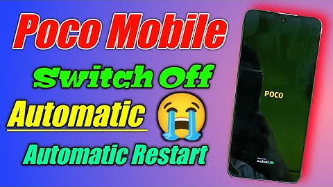 Poco Mobile Automatic Switch OFF Problem Solve 2023 | Automatic Restart Problem Poco Phone 😭