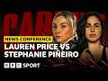 🔴 UPCOMING: Lauren Price vs. Stephanie Piñeiro | News Conference | BBC Sport