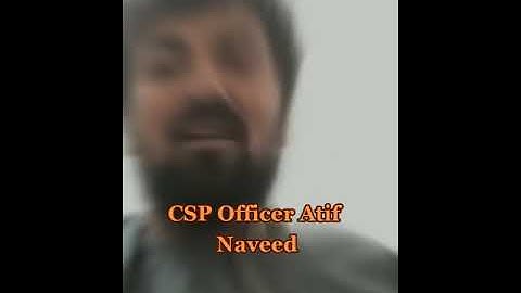CSS officer Atif Naveed