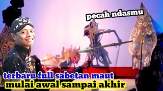 Terbaru sabetan maut full mulai awal sampai akhir. Dalang muda viral ki yusuf @wayangkulitlucuj1