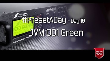 #PresetADay - JVM OD2 Green - AXE FX II / AX8 (April 2016 - Day 19)