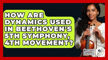 How Are Dynamics Used In Beethoven