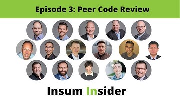 Insum Insider Episode 3: Peer Code Review