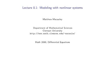 Differential Equations, Lecture 8.1: Modeling with nonlinear systems