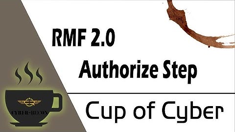 RMF2080 CUP OF CYBER - RMF 2.0 Authorize Step