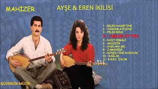 Ayşe & Eren İkilisi - Neler Ettin   [Official Audio]