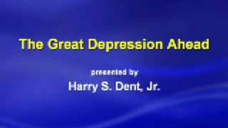 Part 2- HS Dent : How to Prepare Financially for The Great Depression Ahead
