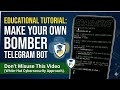 Make Your Own Bomber Telegram Bot (Educational Tutorial) | Termux & Python | Eithical Hacking