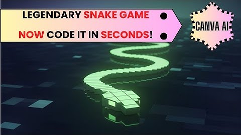 The Untold Story of Snake Game + Build Your Own Snake Game in Canva (No Coding Needed!)