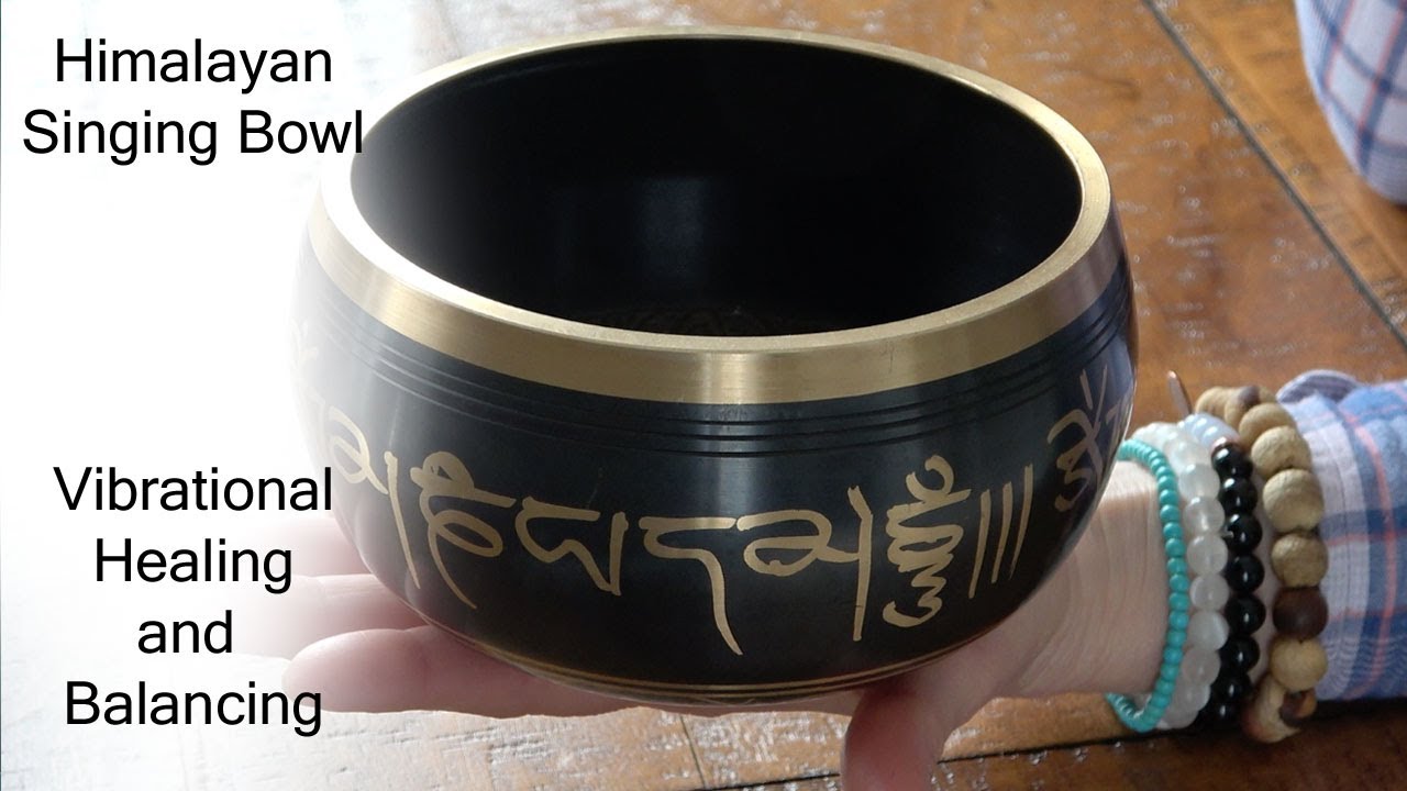 Himalayan Singing Bowl Vibrational Healing Sounds YouTube