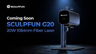 Get Ready for the Next Generation of Laser Marking | 20W Galvo Laser Coming Soon | SCULPFUN G20 @SCULPFUNReal