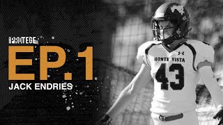 Team Protege Episode One Jack Endries, Te Monte Vista High School - Coached By Zach Ertz