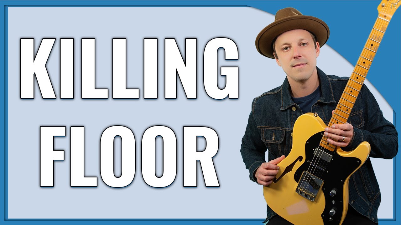 Killing Floor Guitar Lesson (Howlin' Wolf) - YouTube
