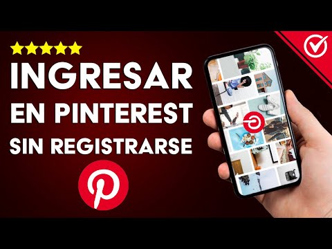 Cómo Ingresar a Pinterest Sin Tener que Registrarse en la Plataforma