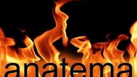 ¿Qué es anatema para los cristianos?