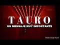 ♉ TAURO 🔮✨  UN MENSAJE MUY IMPORTANTE 🥰 ✨ HOROSCOPO TAURO SEMANAL🌟🔮