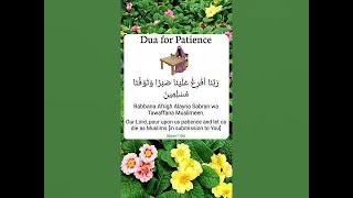 The Power Of Patience: Exploring The Dua Rabbana Afrigh Alayna Sabra Wa Tawaffana Muslimeen.