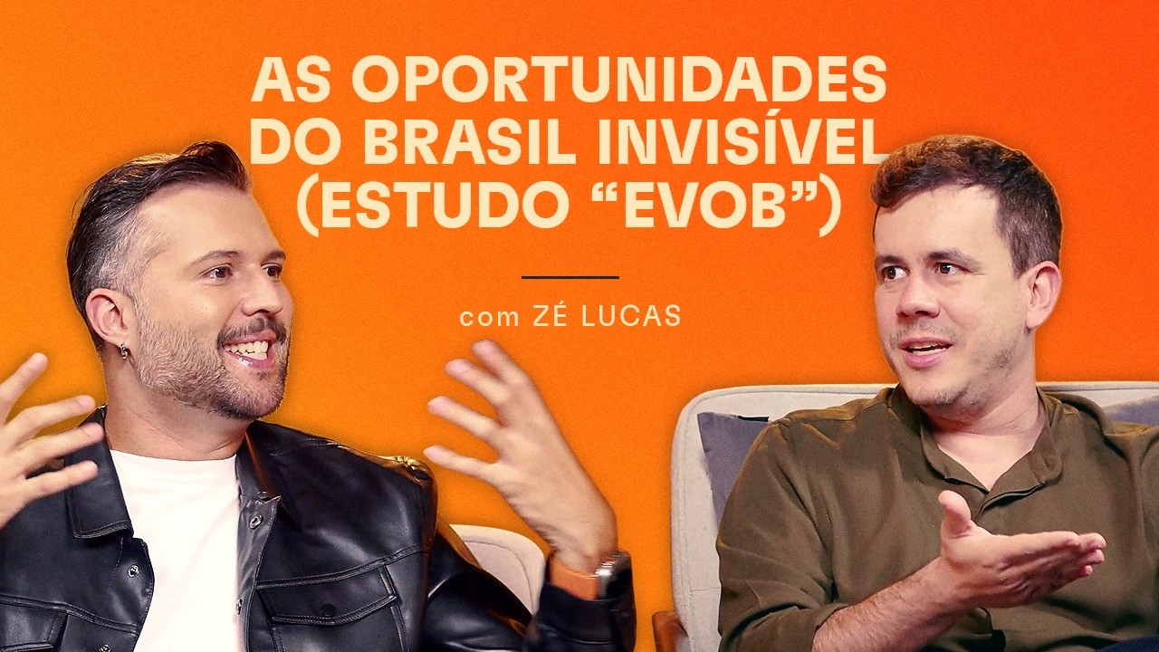 As oportunidades do Brasil invisível (com Zé Lucas - IMO Insights) - Branding em Tudo Podcast