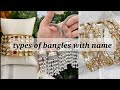 Types of bangles with their name  bangles  trendy girl neha