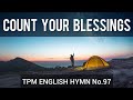 When upon life’s billows|Count Your Blessings|TPM English Song No 97|👇 Lyrics