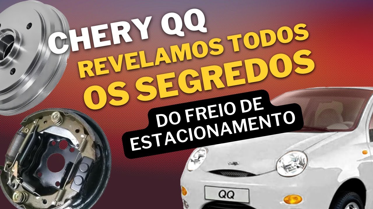 Chery QQ ou New QQ - Revelamos todos os segredos do freio de estacionamento (freio de mão).
