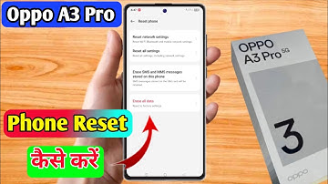 how to reset oppo a3 pro | oppo a3 pro reset kaise kare