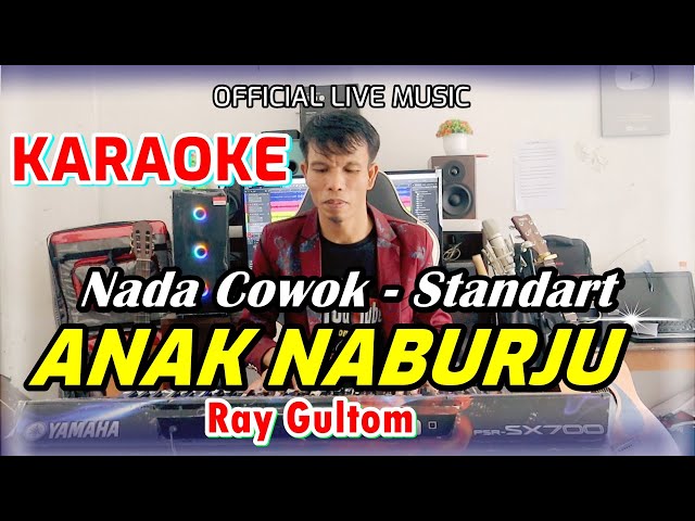 KARAOKE LAGU BATAK VIRAL - ANAK NA BURJU - NADA STANDART COWOK D = DO class=