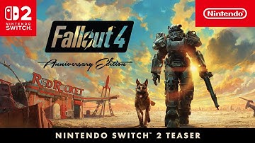 Fallout 4 Anniversary Edition – Teaser Trailer – Nintendo Switch 2