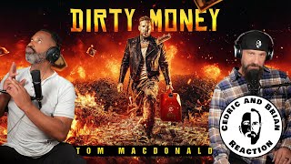 Tom MacDonald Dirty Money Reaction