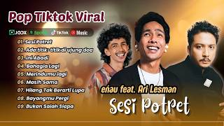 Eau Ft Ari Lesmana  Sesi Potret  Ada Titik Titik Di Ujung Doa  Sal Priadi  Lagu Pop Viral 2026