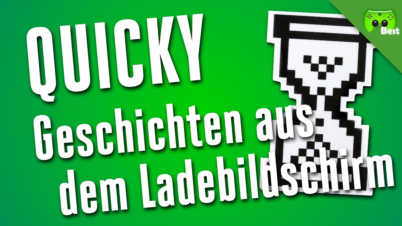 QUICKY # 46 - Geschichten aus dem Ladebildschirm «» Best of PietSmiet | HD