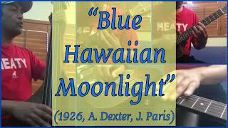 “Blue Hawaiian Moonlight” (1926) - Acapella app cover