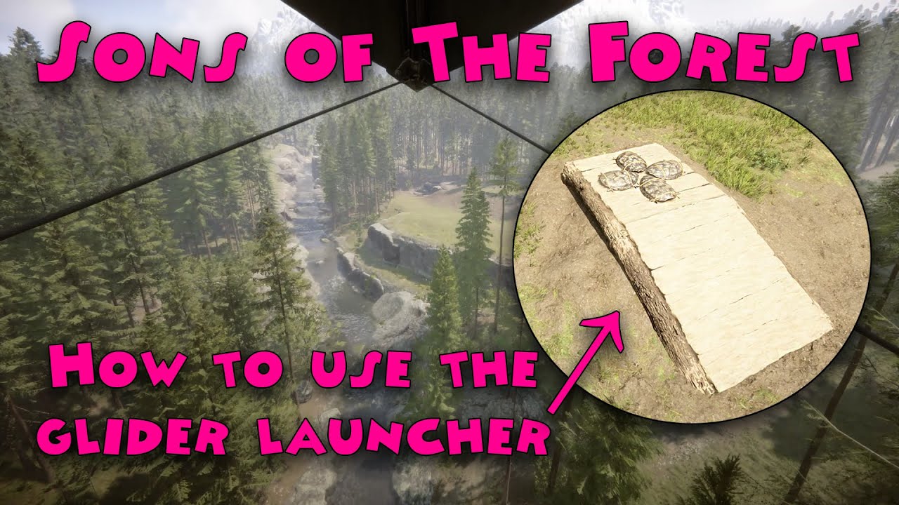 Read more about the article Sons of The Forest – Glider Launcher (blueprint location)