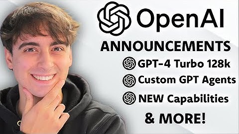 HUGE Open AI Announcements: GPT-4 Turbo, GPTs in ChatGPT, Assistants API, new modalities