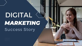 Full Digital Marketer Success Story News