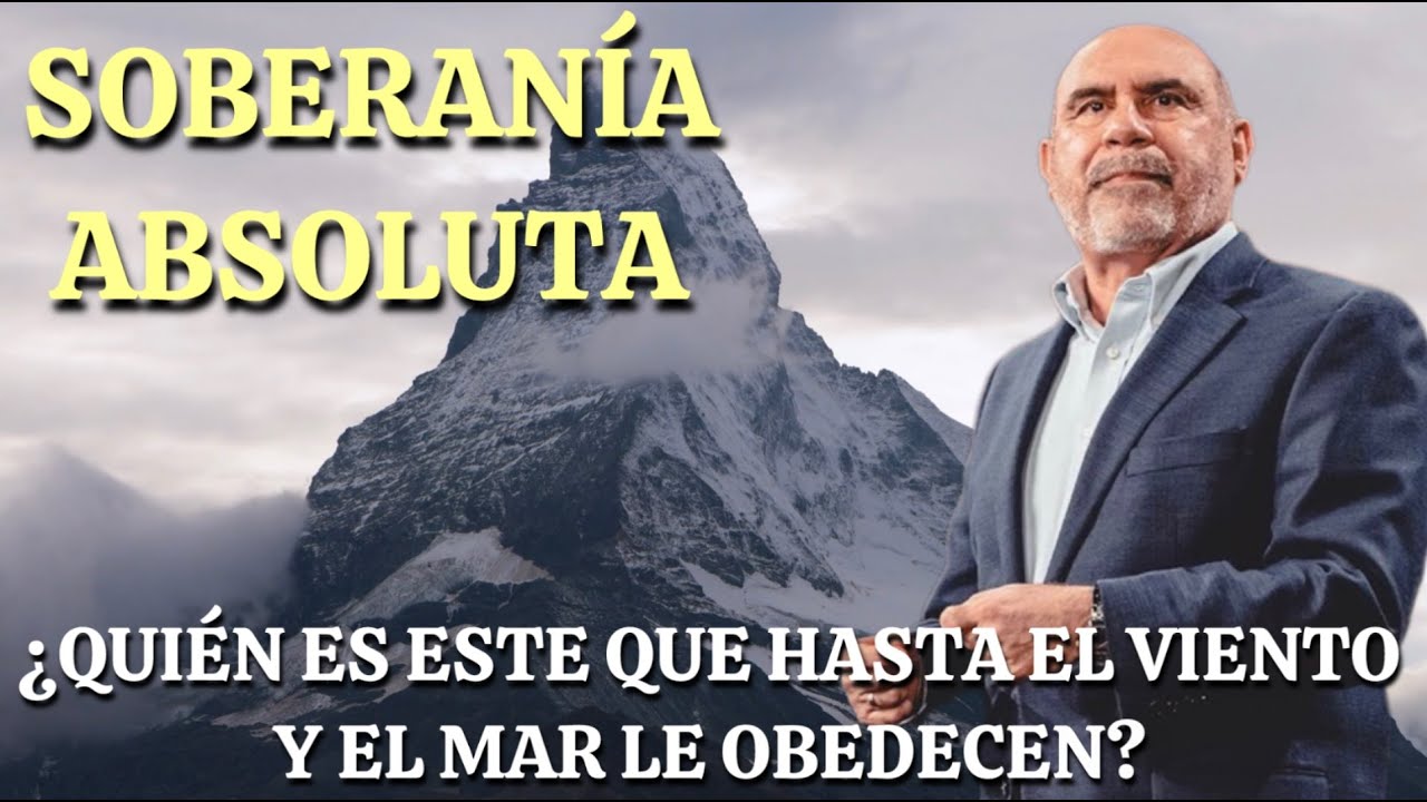 SUGEL MICHELÉN - SOBERANÍA ABSOLUTA: EL PODER Y AUTORIDAD DE JESÚS