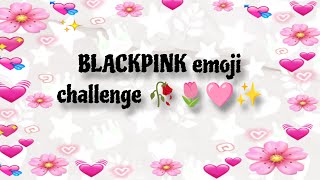 BLACKPINK emoji challenge all in one🌷✨