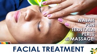 FACIAL TREATMENT, Membersihkan & Merawat Kulit Wajah, Lengkap dengan Massage!